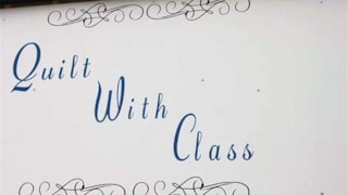 Quilt with Class: sign