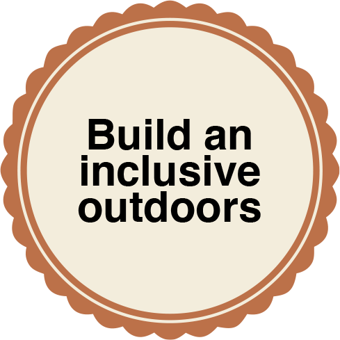 Build an Inclusive Outdoors Badge