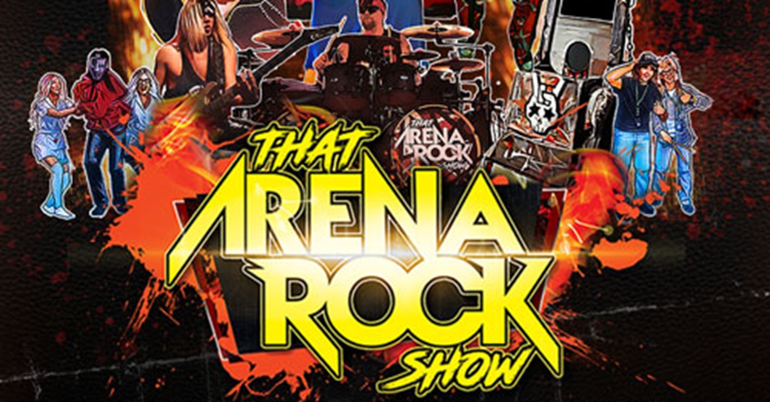 That Arena Rock Show